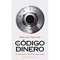 El código del dinero: conquista tu libertad financiera (EXITO)